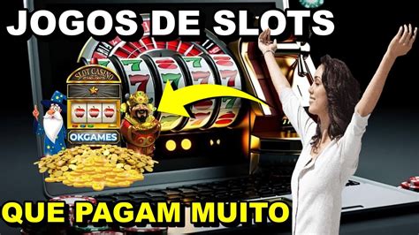 slots que pagam muito